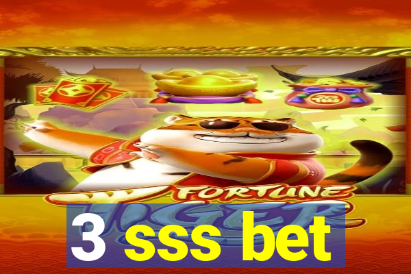 3 sss bet